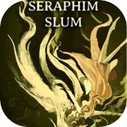 Seraphim Slum