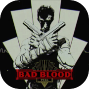 BAD BLOOD: 1926