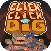 Click Click Dig: Idle Mine