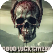 Good Luck Citizen