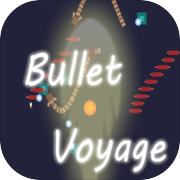 Bullet Voyage