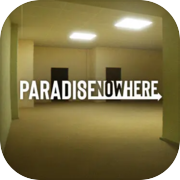 Paradise Nowhere