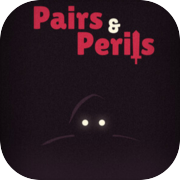 Pairs & Perils