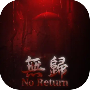 No Return