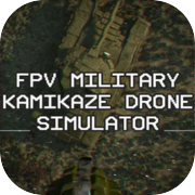 FPV Military Kamikaze Drone Simulator