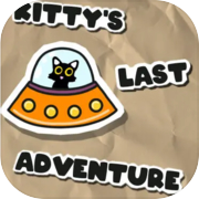 Kitty's Last Adventure