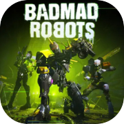 BADMAD-ROBOTER