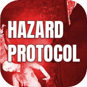 Hazard Protocol