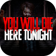당신은 오늘 밤 여기서 죽을 것이다