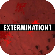 Extermination 1
