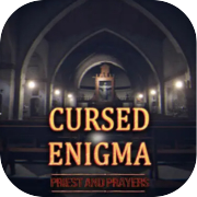 Cursed Enigma - Priest and Prayers