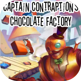 Captain Contraption's Chocolate Factory
