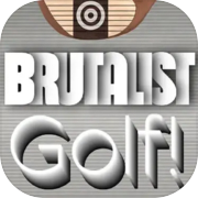 Brutalist Golf