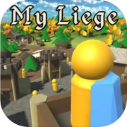 My Liege