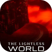 The Lightless World