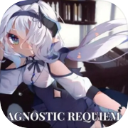 Agnostic Requiem