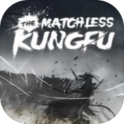 The Matchless Kungfu