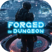 Forged In Dungeon