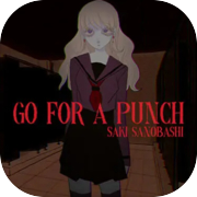 Go For A Punch! Saki Sanobashi