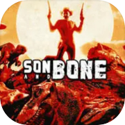 Son and Bone