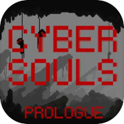 Cyber souls: Prologue