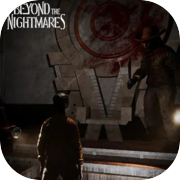 Beyond The Nightmares