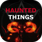 Haunted Things
