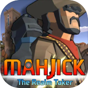 Mahjick - El tomador del reino