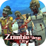 Zombie Siege City