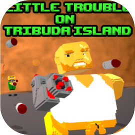 Little Trouble On Tribuda Island