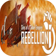 Sins of a Solar Empire®: Rebellion