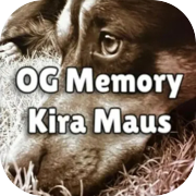 OG Memory: Kira Maus