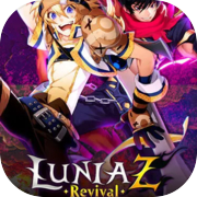 LUNIA Z:Revival
