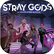 Stray Gods: The Roleplaying Musical