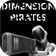 Dimension Pirates