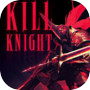 KILL KNIGHT