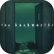 THE BACKWORLDS