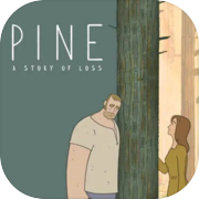 Pine: A Story of Loss