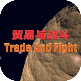 Trade And Fight