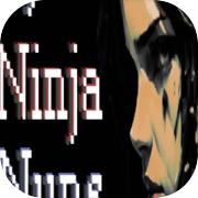 Cybernetic Ninja Nuns