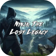 Ninja: Ang Nawalang Legacy