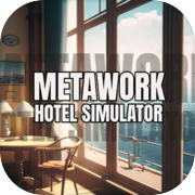 Metawork - โปรแกรมจำลองโรงแรม