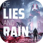 Of Lies and Rain