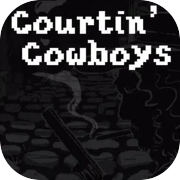Courtin' Cowboys