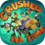 Icon of Crushed In Time