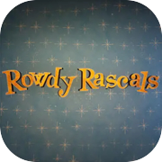 Rowdy Rascals