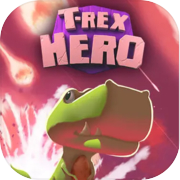 TRex Hero