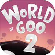 World of Goo 2