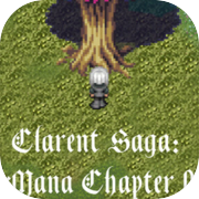 Clarent Saga: Mana Chapter 0