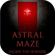 Astral Maze: Escape The Horror